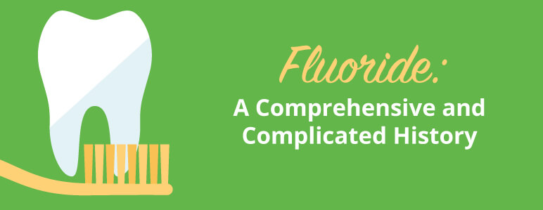 Fluoride: A Comprehensive History | Blog | AZ Family Dental